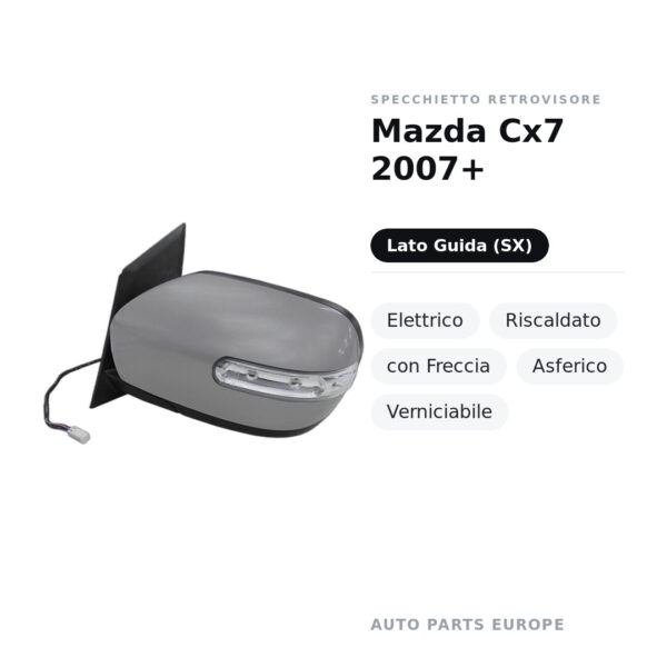 Außenspiegel Links Mazda Cx7 2007+ – Elektrisch, Beheizt, mit Blinker, Asphärisch, Lackierbar – Bild 2