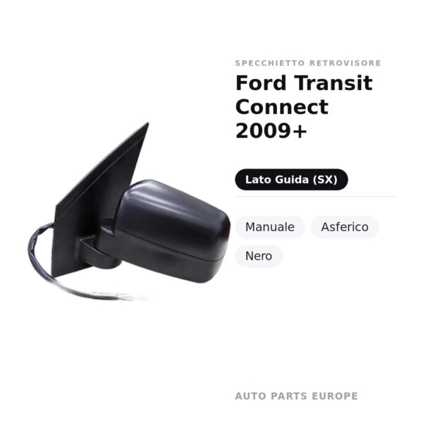 Außenspiegel Links Ford Transit Connect 2009+ – Manuell, Asphärisch, Schwarz – Bild 2