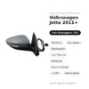Specchietto Retrovisore Destro Volkswagen Jetta 2011+ – Elettrico, Riscaldato, Ripiegabile, con Freccia, Memoria, Luce