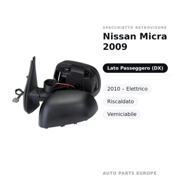 Specchietto Retrovisore Destro Nissan Micra 2009-2010 – Elettrico, Riscaldato, Verniciabile – foto 2