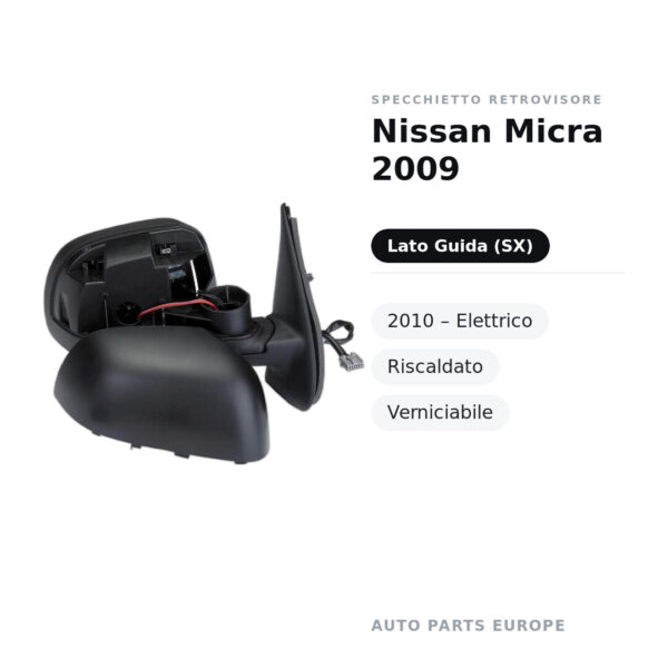 Specchietto Retrovisore Sinistro Nissan Micra 2009-2010 – Elettrico, Riscaldato, Verniciabile – foto 2