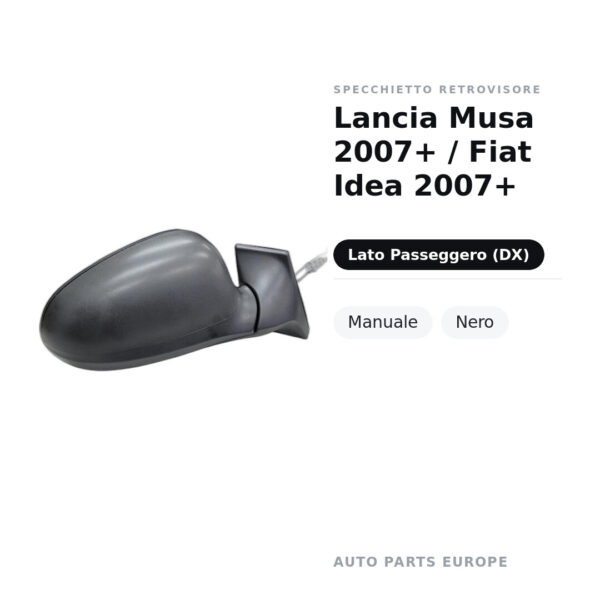 Specchietto Retrovisore Destro Lancia Musa 2007+ / Fiat Idea 2007+ – Manuale, Nero – foto 2