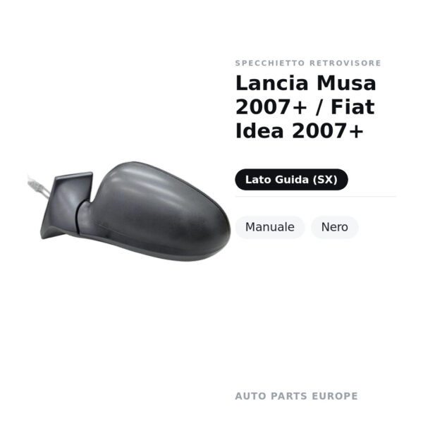 Specchietto Retrovisore Sinistro Lancia Musa 2007+ / Fiat Idea 2007+ – Manuale, Nero – foto 2