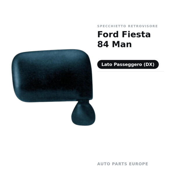 Specchietto Retrovisore Destro Ford Fiesta 84 Man – foto 2