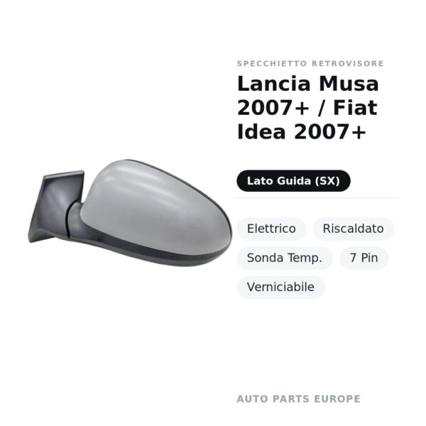 Außenspiegel Links Lancia Musa 2007+ / Fiat Idea 2007+ – Elektrisch, Beheizt, Temperatursensor, 7-polig, Lackierbar – Bild 2