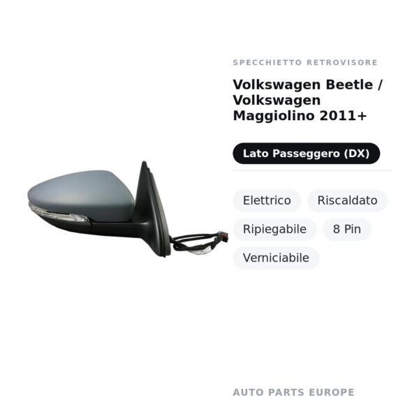 Außenspiegel Rechts Volkswagen Beetle / Volkswagen Käfer 2011+ – Elektrisch, Beheizt, Klappbar, 8 Pin, Lackierbar – Bild 2