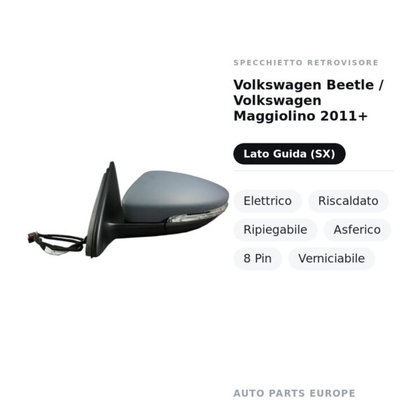 Außenspiegel Links Volkswagen Beetle / Volkswagen Käfer 2011+ – Elektrisch, Beheizt, Klappbar, Asphärisch, 8 Pin, Lackierbar