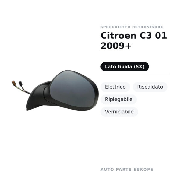 Specchietto Retrovisore Sinistro Citroen C3 01 2009+ – Elettrico, Riscaldato, Ripiegabile, Verniciabile – foto 2
