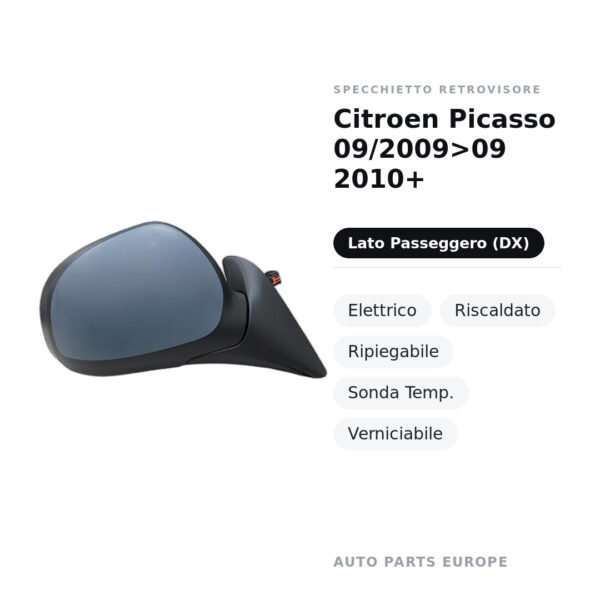Specchietto Retrovisore Destro Citroen Picasso 09/2009>09 2010+ – Elettrico, Riscaldato, Ripiegabile, Sonda Temp.