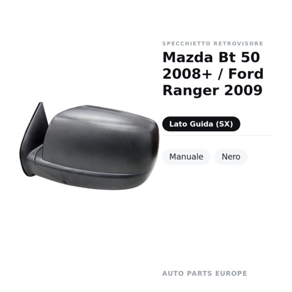 Specchietto Retrovisore Sinistro Mazda Bt 50 2008+ / Ford Ranger 2009 – Manuale, Nero – foto 2