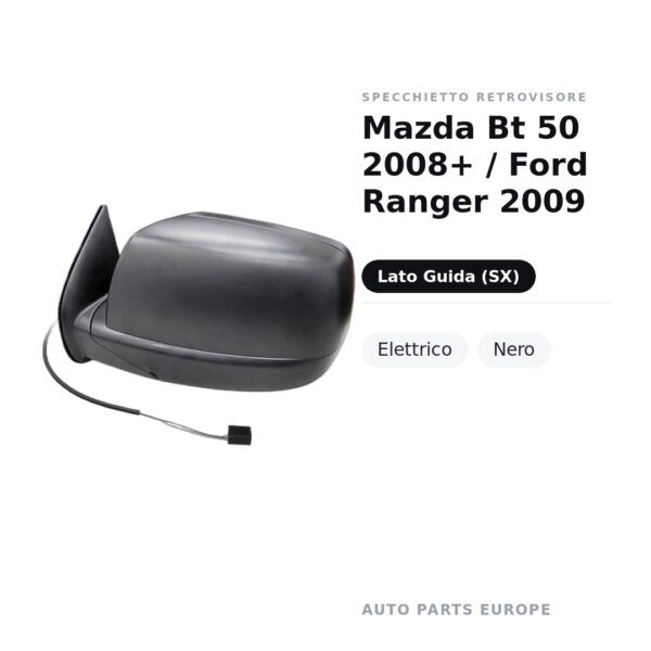 Specchietto Retrovisore Sinistro Mazda Bt 50 2008+ / Ford Ranger 2009 – Elettrico, Nero – foto 2