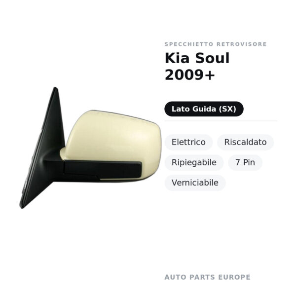 Specchietto Retrovisore Sinistro Kia Soul 2009+ – Elettrico, Riscaldato, Ripiegabile, 7 Pin, Verniciabile – foto 2