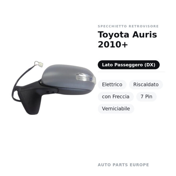Außenspiegel Rechts Toyota Auris 2010+ – Elektrisch, Beheizt, mit Blinker, 7-polig, Lackierbar – Bild 2