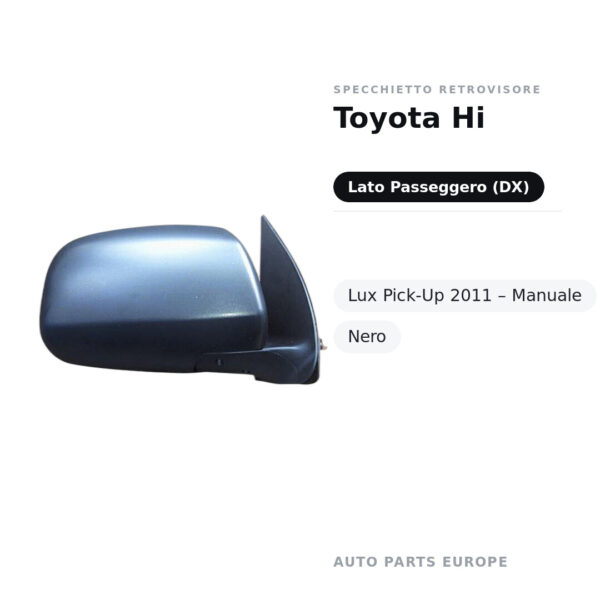 Specchietto Retrovisore Destro Toyota Hi-Lux Pick-Up 2011 – Manuale, Nero – foto 2
