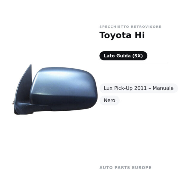 Specchietto Retrovisore Sinistro Toyota Hi-Lux Pick-Up 2011 – Manuale, Nero – foto 2