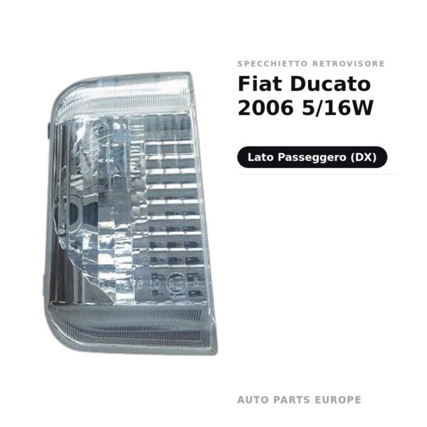 Specchietto Retrovisore Destro Fiat Ducato 2006 5/16W – foto 2