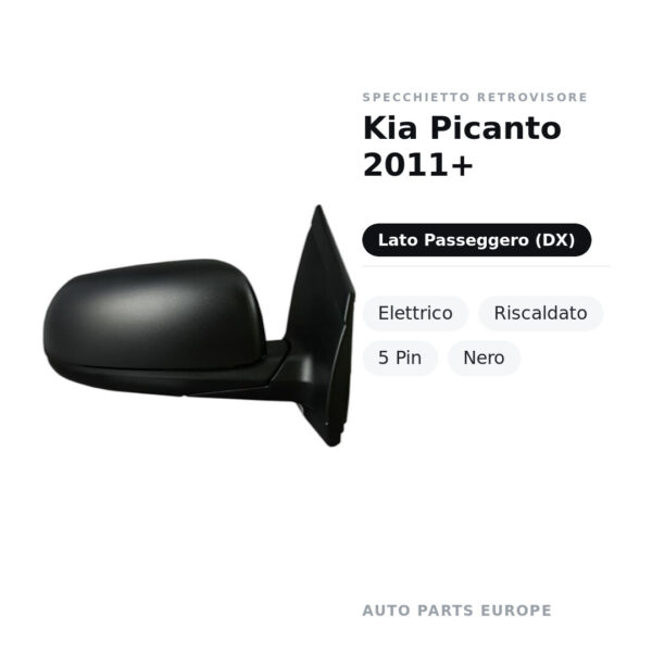 Specchietto Retrovisore Destro Kia Picanto 2011+ – Elettrico, Riscaldato, 5 Pin, Nero – foto 2