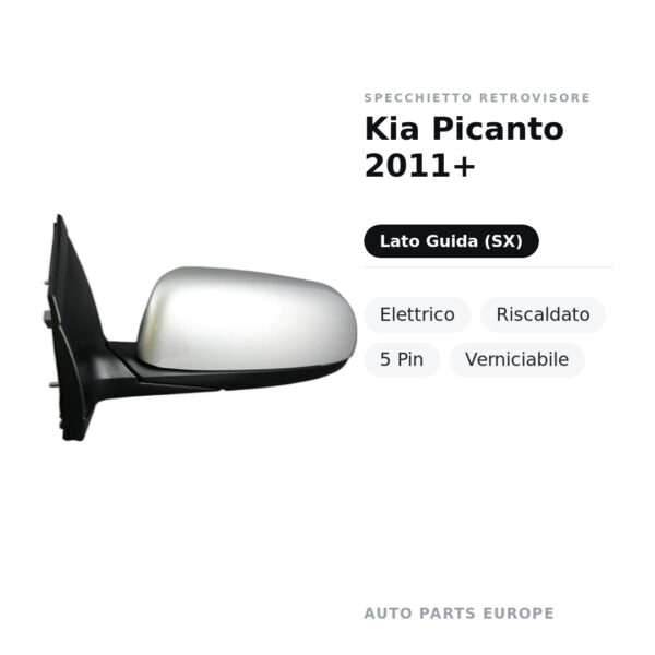 Specchietto Retrovisore Sinistro Kia Picanto 2011+ – Elettrico, Riscaldato, 5 Pin, Verniciabile – foto 2