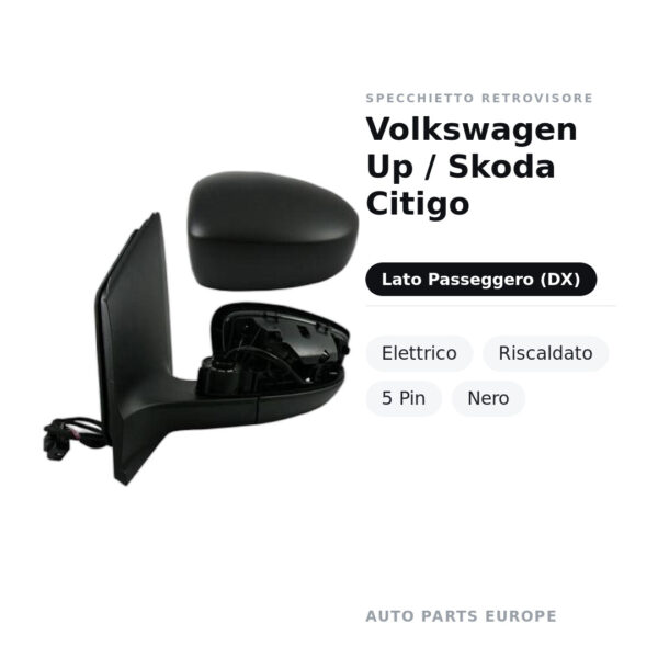 Specchietto Retrovisore Destro Volkswagen Up / Skoda Citigo – Elettrico, Riscaldato, 5 Pin, Nero – foto 2