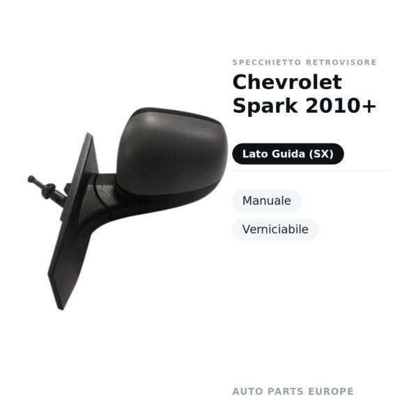 Specchietto Retrovisore Sinistro Chevrolet Spark 2010+ – Manuale, Verniciabile – foto 2