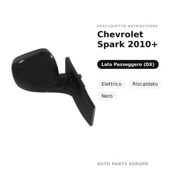 Specchietto Retrovisore Destro Chevrolet Spark 2010+ – Elettrico, Riscaldato, Nero – foto 2