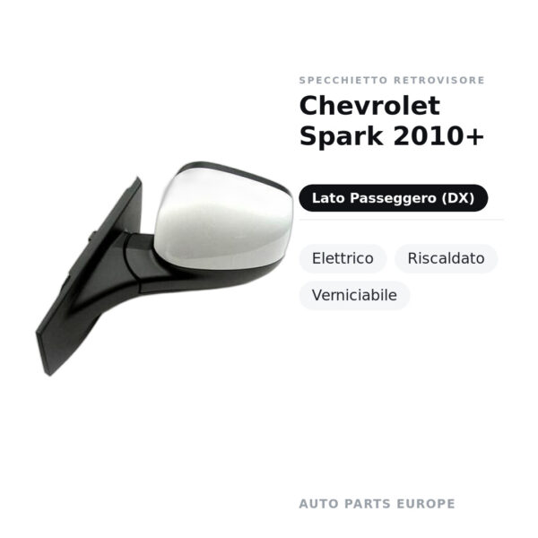 Specchietto Retrovisore Destro Chevrolet Spark 2010+ – Elettrico, Riscaldato, Verniciabile – foto 2
