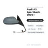 Specchietto Retrovisore Destro Audi A5 Sportback 2009+ – Elettrico, Riscaldato, con Freccia, 8 Pin, Verniciabile (Variante