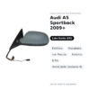 Specchietto Retrovisore Sinistro Audi A5 Sportback 2009+ – Elettrico, Riscaldato, con Freccia, Asferico, 8 Pin, Verniciabile