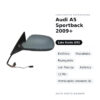 Außenspiegel Links Audi A5 Sportback 2009+ – Elektrisch, Beheizbar, Klappbar, mit Blinker, Asphärisch, 12 Polig, Lackierbar