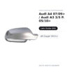 Calotta Specchietto Retrovisore Sinistro Audi A4 07/09> / Audi A3 3/5 P. 05/10>- A5 Coupe’ 2011+ – Cromata (alluminio)