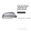 Calotta Specchietto Retrovisore Sinistro Audi A4 07/09> / Audi A3 3/5 Porte 05/10>- A5 Coupe’ 2011+ – Cromata – foto 2