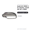 Calotta Specchietto Retrovisore Destro Audi A3 2000 3 E 5 Porte / Audi A6 99’>2004 – Cromata – foto 2