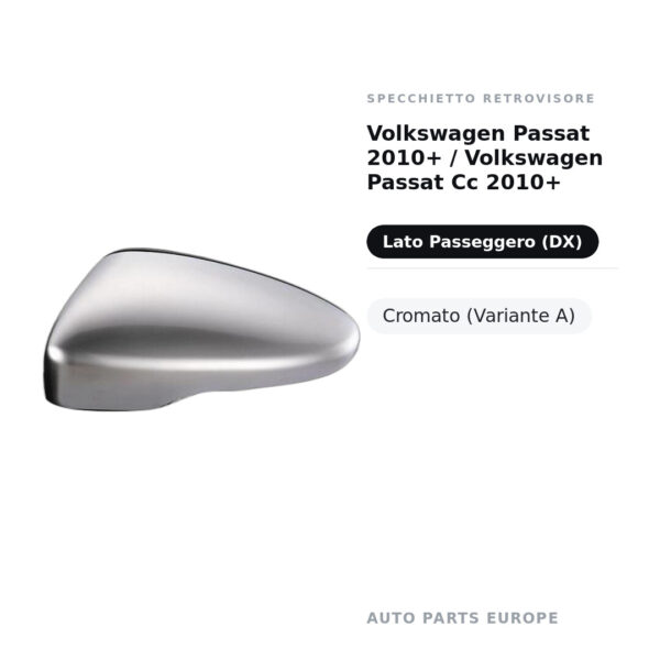Außenspiegel Rechts Volkswagen Passat 2010+ / Volkswagen Passat Cc 2010+ – Verchromt (Variante A) – Bild 2