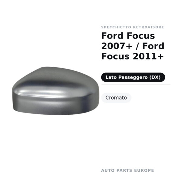 Außenspiegel Rechts Ford Focus 2007+ / Ford Focus 2011+ – Verchromt – Bild 2