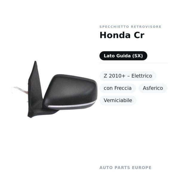 Specchietto Retrovisore Sinistro Honda Cr-Z 2010+ – Elettrico, con Freccia, Asferico, Verniciabile – foto 2