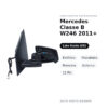 Specchietto Retrovisore Sinistro Mercedes Classe B W246 2011+ – Elettrico, Riscaldato, Memoria, Asferico, 11 Pin – foto 2