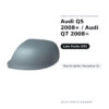 Calotta Specchietto Retrovisore Sinistro Audi Q5 2008+ / Audi Q7 2008+ – Verniciabile – foto 2