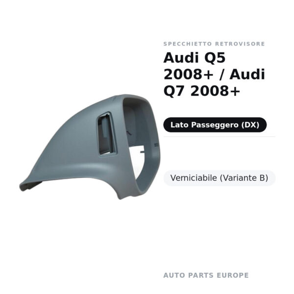 Außenspiegel Rechts Audi Q5 2008+ / Audi Q7 2008+ – Lackierbar (Variante B) – Bild 2