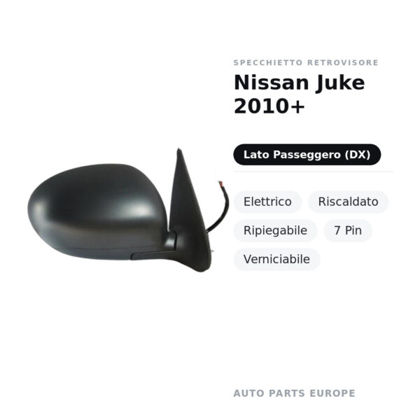 Specchietto Retrovisore Destro Nissan Juke 2010+ – Elettrico, Riscaldato, Ripiegabile, 7 Pin, Verniciabile – foto 2