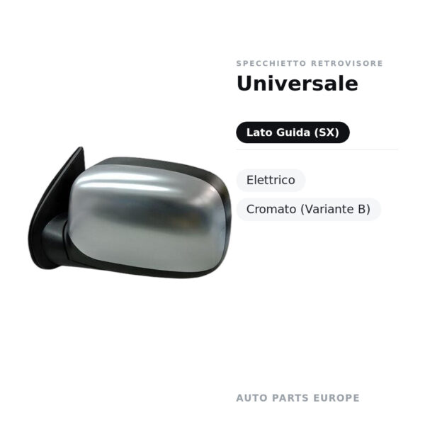 Specchietto Retrovisore Sinistro Universale – Elettrico, Cromato (Variante B) – foto 2