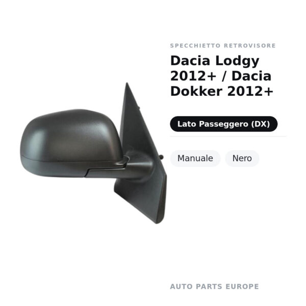 Specchietto Retrovisore Destro Dacia Lodgy 2012+ / Dacia Dokker 2012+ – Manuale, Nero – foto 2