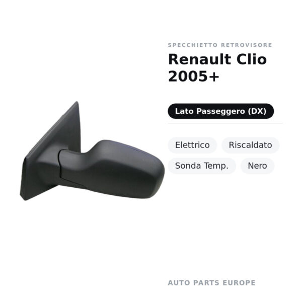 Specchietto Retrovisore Destro Renault Clio 2005+ – Elettrico, Riscaldato, Sonda Temp., Nero – foto 2