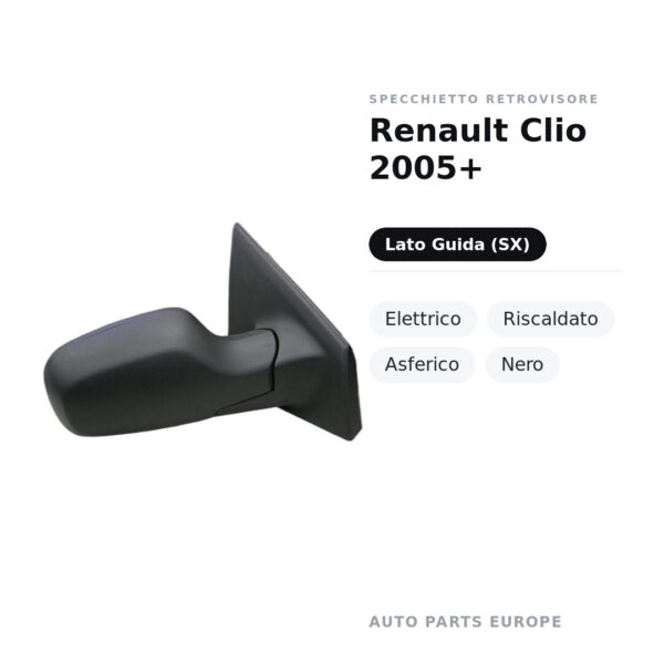 Specchietto Retrovisore Sinistro Renault Clio 2005+ – Elettrico, Riscaldato, Asferico, Nero – foto 2
