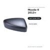 Calotta Specchietto Retrovisore Sinistro Mazda 6 2013+ – Verniciabile – foto 2