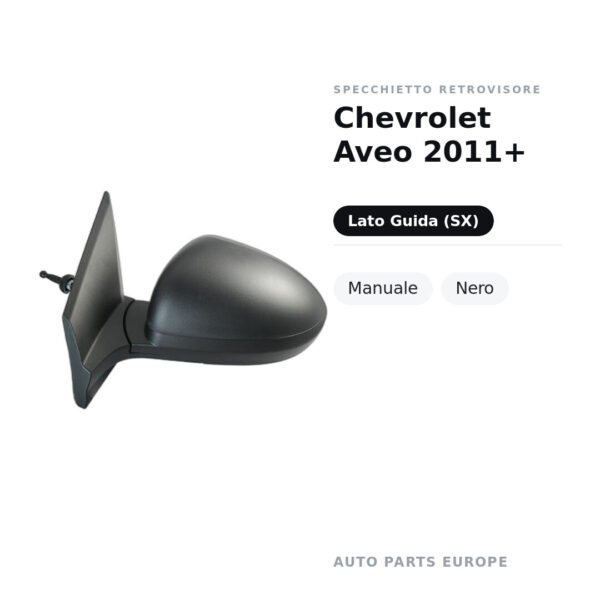 Specchietto Retrovisore Sinistro Chevrolet Aveo 2011+ – Manuale, Nero – foto 2