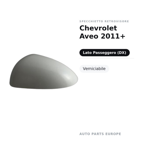 Außenspiegel Rechts Chevrolet Aveo 2011+ – Lackierbar – Bild 2