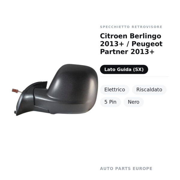 Außenspiegel Links Citroen Berlingo 2013+ / Peugeot Partner 2013+ – Elektrisch, Beheizt, 5-polig, Schwarz – Bild 2