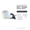 Specchietto Retrovisore Destro Citroen Berlingo 2013+ / Peugeot Partner 2013+ – Elettrico, Riscaldato, Sonda Temp., 7 Pin
