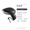 Specchietto Retrovisore Destro Ford B-Max 2012+ – Elettrico, Riscaldato, Ripiegabile, con Freccia, Asferico, 8 Pin