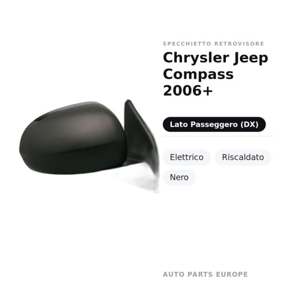 Specchietto Retrovisore Destro Chrysler Jeep Compass 2006+ – Elettrico, Riscaldato, Nero – foto 2